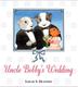 Cover art for UNCLE BOBBY’S WEDDING