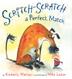 Cover art for SCRITCH-SCRATCH A PERFECT MATCH