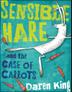 Cover art for SENSIBLE HARE AND THE CASE OF THE CARROTS