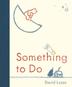 Cover art for SOMETHING TO DO