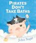 Cover art for PIRATES DON'T TAKE BATHS