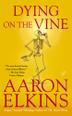 Cover art for DYING ON THE VINE