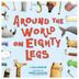 Cover art for AROUND THE WORLD ON EIGHTY LEGS