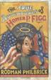 Cover art for THE MOSTLY TRUE ADVENTURES OF HOMER P. FIGG