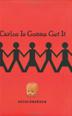 Cover art for CARLOS IS GONNA GET IT