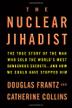 Cover art for THE NUCLEAR JIHADIST