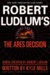 Cover art for ROBERT LUDLUM'S THE ARES DECISION