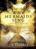 Cover art for WHY MERMAIDS SING