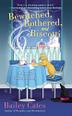 Cover art for BEWITCHED, BOTHERED, AND BISCOTTI