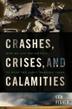 Cover art for CRASHES, CRISES, AND CALAMITIES