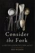 Cover art for CONSIDER THE FORK