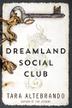 Cover art for DREAMLAND SOCIAL CLUB