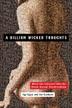 Cover art for A BILLION WICKED THOUGHTS