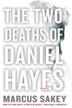 Cover art for THE TWO DEATHS OF DANIEL HAYES