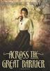 Cover art for ACROSS THE GREAT BARRIER