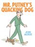 Cover art for MR. PUTNEY'S QUACKING DOG