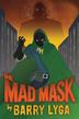 Cover art for THE MAD MASK