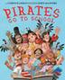 Cover art for PIRATES GO TO SCHOOL