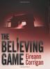 Cover art for THE BELIEVING GAME