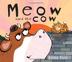 Cover art for MEOW SAID THE COW