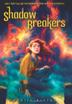 Cover art for SHADOW BREAKERS