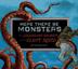 Cover art for HERE THERE BE MONSTERS
