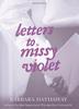 Cover art for LETTERS TO MISSY VIOLET