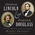 Cover art for ABRAHAM LINCOLN AND FREDERICK DOUGLASS