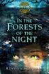 Cover art for IN THE FORESTS OF THE NIGHT