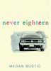 Cover art for NEVER EIGHTEEN