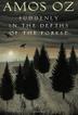 Cover art for SUDDENLY IN THE DEPTHS OF THE FOREST