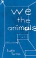 Cover art for WE THE ANIMALS