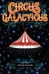Cover art for CIRCUS GALACTICUS