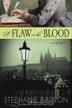 Cover art for A FLAW IN THE BLOOD