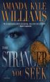 Cover art for THE STRANGER YOU SEEK