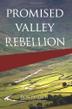 Cover art for PROMISED VALLEY REBELLION