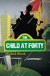 Cover art for THE CHILD AT FORTY