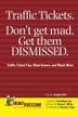 Cover art for TRAFFIC TICKETS. DON'T GET MAD. GET THEM DISMISSED.