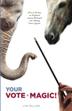Cover art for YOUR VOTE IS MAGIC!