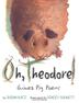 Cover art for OH, THEODORE!