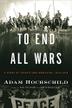 Cover art for TO END ALL WARS