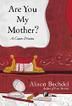 Cover art for ARE YOU MY MOTHER?