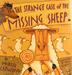 Cover art for THE STRANGE CASE OF THE MISSING SHEEP
