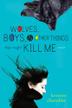 Cover art for WOLVES, BOYS, & OTHER THINGS THAT MIGHT KILL ME