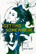 Cover art for GETTING SOMEWHERE