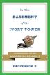 Cover art for IN THE BASEMENT OF THE IVORY TOWER