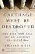 Cover art for CARTHAGE MUST BE DESTROYED