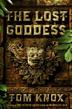 Cover art for THE LOST GODDESS