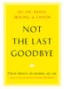 Cover art for NOT THE LAST GOODBYE