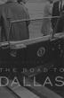 Cover art for THE ROAD TO DALLAS
